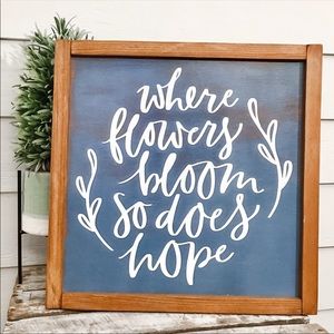 Handcrafted Painted Wood Sign “Bloom”
